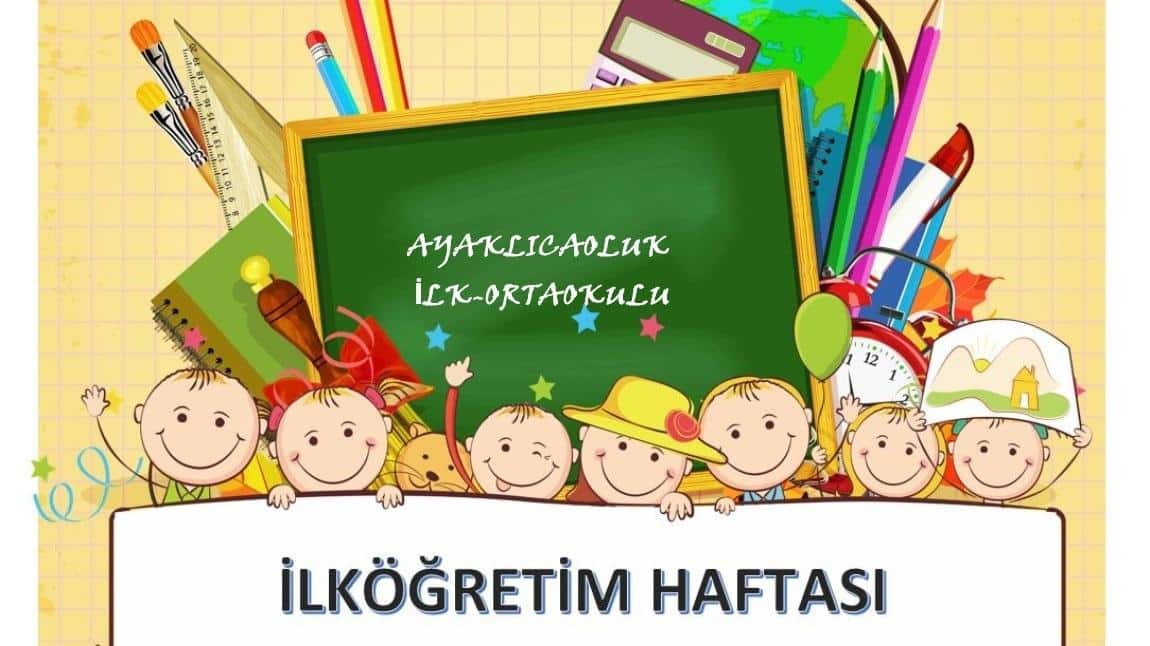 İLKÖĞRETİM HAFTASI KUTLAMALARI OKULUMUZDA COŞKU İLE GERÇEKLEŞTİRİLDİ.
